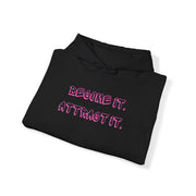 Become It. Attract It. Pink Graffiti Unisex Heavy Blend™ Hooded Sweatshirt